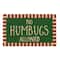 DII&#xAE; No Humbugs Doormat